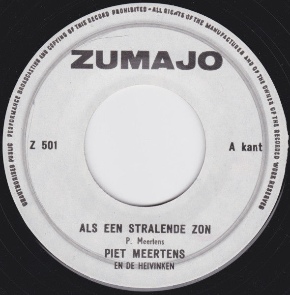 Piet Meertens En De Heivinken - Als Een Stralende Zon 28210 Vinyl Singles Goede Staat