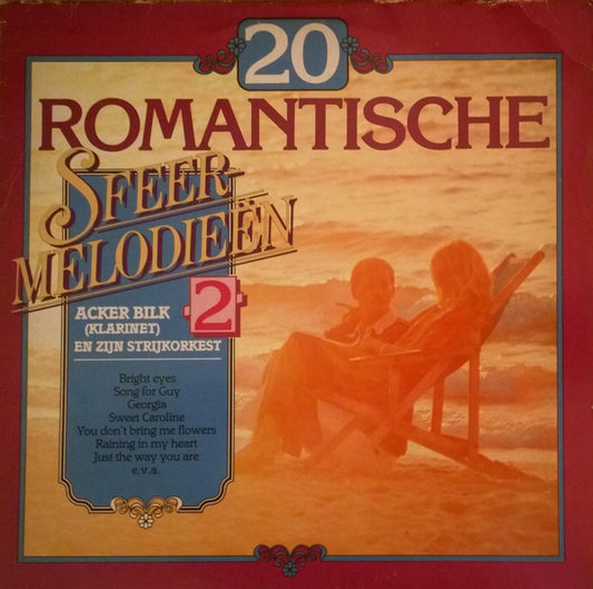 Acker Bilk His Clarinet & Strings - 20 Romantische Sfeermelodieën 2 (LP) 44259 Vinyl LP VINYLSINGLES.NL