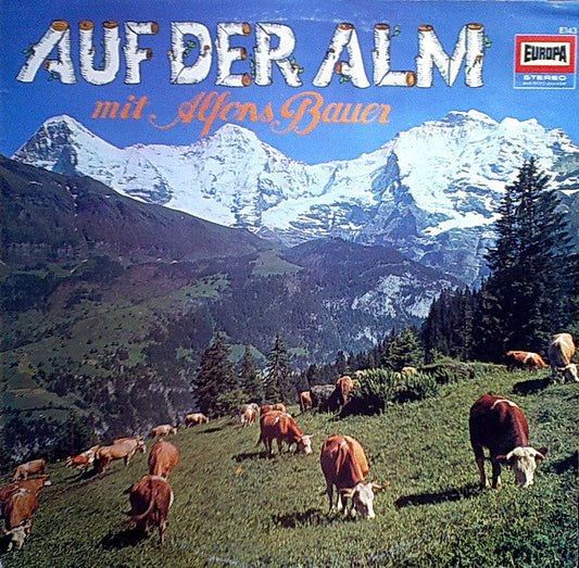 Alfons Bauer - Auf Der Alm Mit Alfons Bauer (LP) Vinyl LP VINYLSINGLES.NL