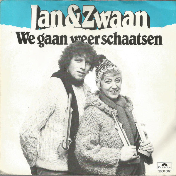 Jan & Zwaan - We Gaan Weer Schaatsen Vinyl Singles Vinyl Very Good (VG) <br> Hoes Good Plus (G+)