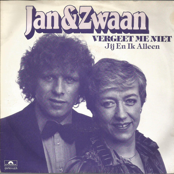 Jan & Zwaan - Vergeet Me Niet 28979 Vinyl Singles VINYLSINGLES.NL