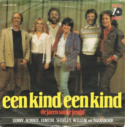 Lenny Bonnie Dimitri Shirley Willem En Alexander - Een Kind Een Kind 10563 04031 32276 Vinyl Singles VINYLSINGLES.NL