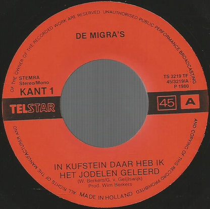 Migra's - In Kufstein Daar Heb Ik Het Jodelen Geleerd 29099 Vinyl Singles VINYLSINGLES.NL