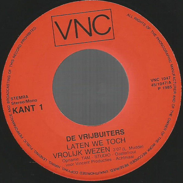 Vrijbuiters - Laten We Toch Vrolijk Wezen 23322 Vinyl Singles Goede Staat