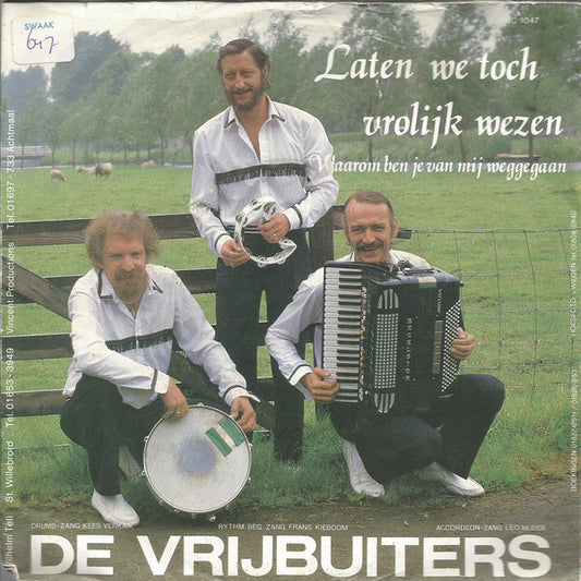 Vrijbuiters - Laten We Toch Vrolijk Wezen 23322 Vinyl Singles VINYLSINGLES.NL