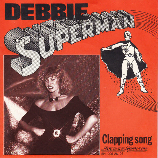 Debbie - Superman 09806 17030 22809 Vinyl Singles Goede Staat