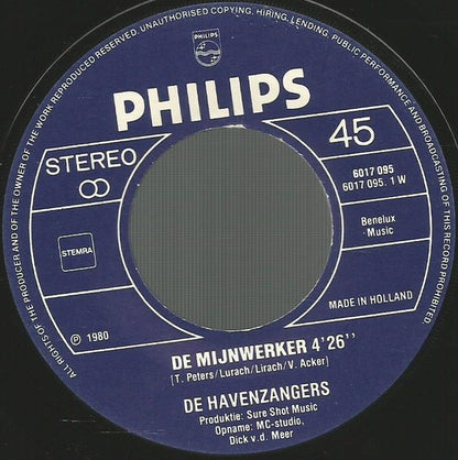 Havenzangers - De Mijnwerker 03004 04798 29185 34463 Vinyl Singles Goede Staat