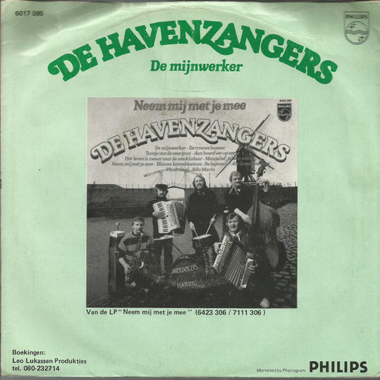 Havenzangers - De Mijnwerker 43448 Vinyl Singles Vinyl Zeer Goed / Hoesje Goed "VINYLSINGLES.NL"