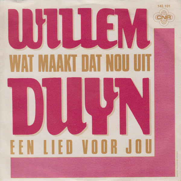 Willem Duyn - Wat Maakt Dat Nou Uit 04025 11323 Vinyl Singles Goede Staat