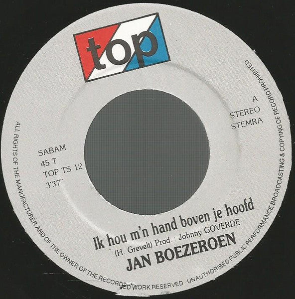 Jan Boezeroen - Ik Hou M'n Hand Boven Je Hoofd Vinyl Singles Goede Staat