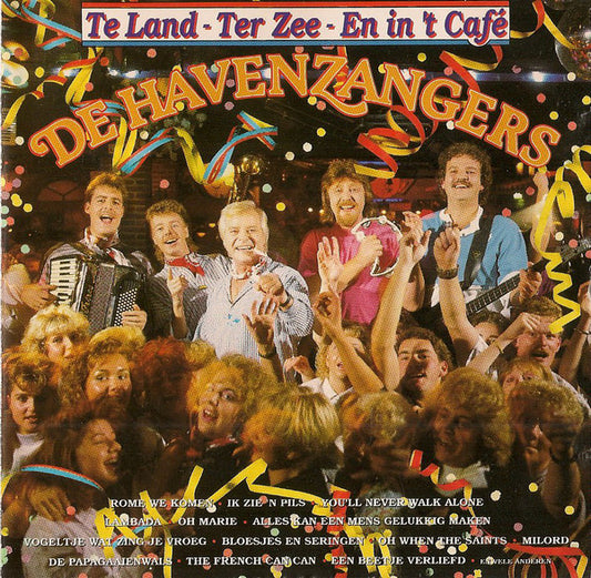 Havenzangers - Te Land - Ter Zee - En In 'T Cafe (LP) 46940 Vinyl LP VINYLSINGLES.NL