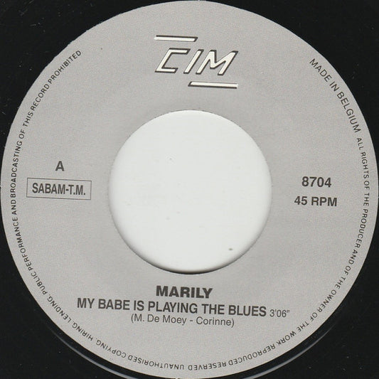 Marily - My Babe Is Playing The Blues