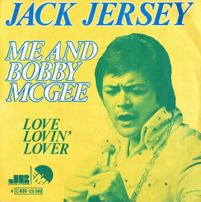 Jack Jersey - Me And Bobby McGee 31105 Vinyl Singles VINYLSINGLES.NL