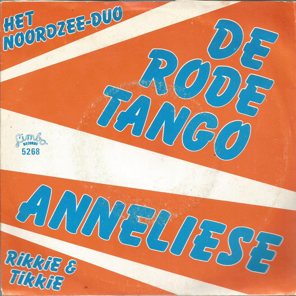 Noordzee-Duo / Rikkie & Tikkie - De Rode Tango / Anneliese 29138 Vinyl Singles VINYLSINGLES.NL