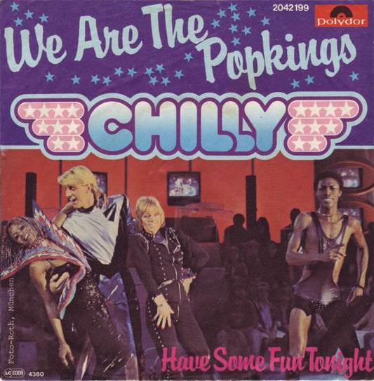 Chilly - We Are The Popkings 26413 Vinyl Singles Goede Staat