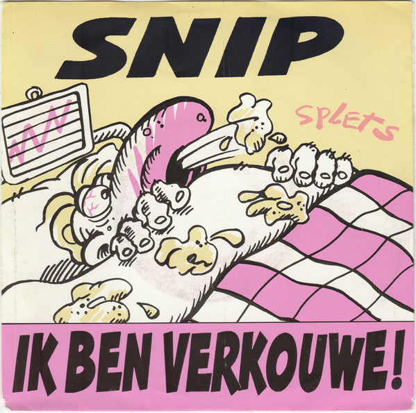 Snip - Ik Ben Verkouwe 14507 Vinyl Singles VINYLSINGLES.NL