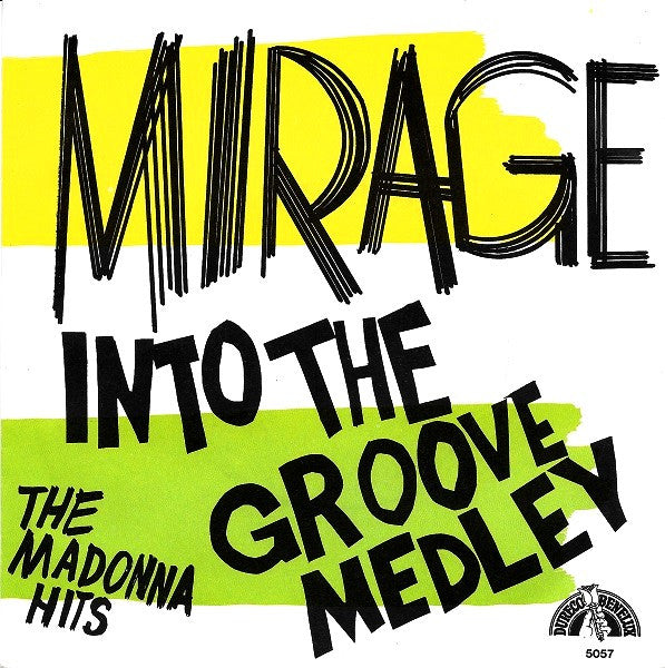 Mirage - Into The Groove Medley 18216 Vinyl Singles VINYLSINGLES.NL