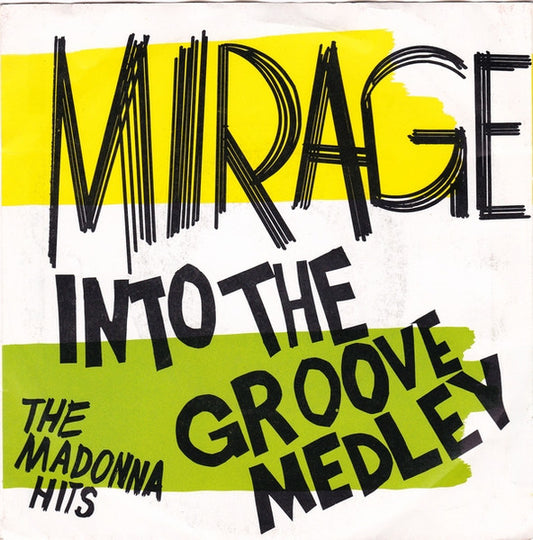 Mirage - Into The Groove Medley 41992 Vinyl Singles Vinyl Very Good (VG) <br> Hoes Good Plus (G+)