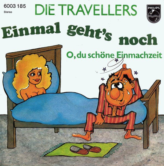 Travellers - O, Du Schöne Einmachzeit 15952 Vinyl Singles Goede Staat