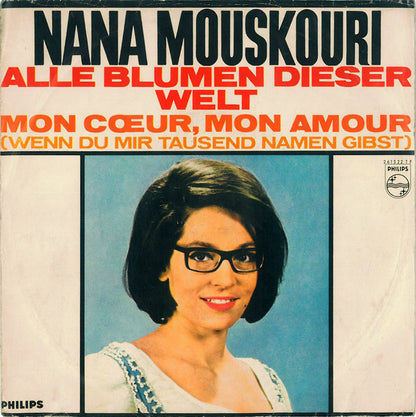 Nana Mouskouri - Alle Blumen Dieser Welt 16310 Vinyl Singles Goede Staat