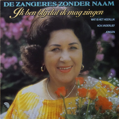 Zangeres Zonder Naam - Ik Ben Blij Dat Ik Mag Zingen (LP) 43846 Vinyl LP VINYLSINGLES.NL