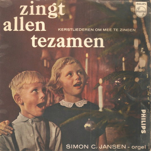 Simon C. Jansen - Zingt Allen Tezamen (Kerstliederen Om Mee Te Zingen) (EP) 24662 Vinyl Singles EP Goede Staat