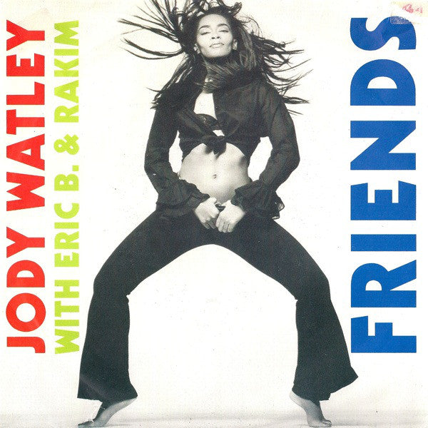 Jody Watley With Eric B. & Rakim - Friends Vinyl Singles Vinyl (VG) <br> Hoes (G+)