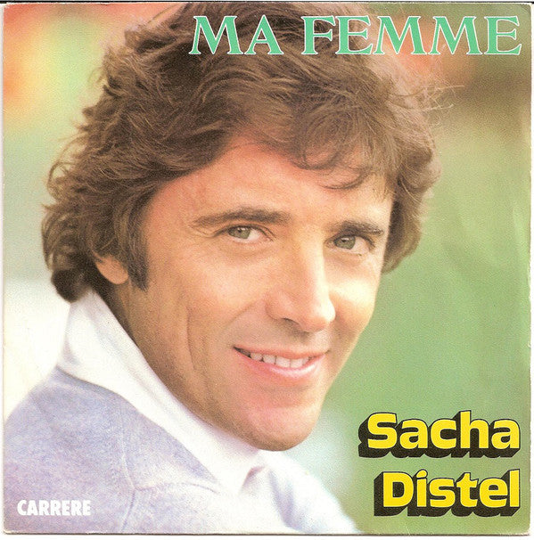 Sacha Distel - Ma Femme 10064 Vinyl Singles Vinyl Very Good (VG) <br> Hoes Good Plus (G+)