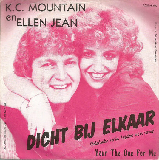 K.C. Mountain en Ellen Jean - Dicht bij elkaar 16603 Vinyl Singles VINYLSINGLES.NL
