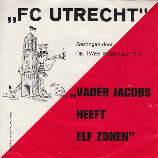 Twee Kleintjes Pils Met De Damrakkers - F.C. Utrecht 04938 Vinyl Singles Goede Staat