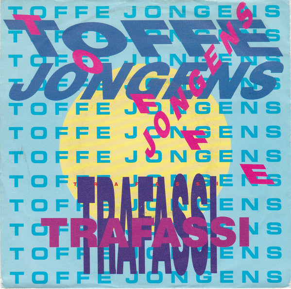 Trafassi - Toffe Jongens 31702 Vinyl Singles Goede Staat