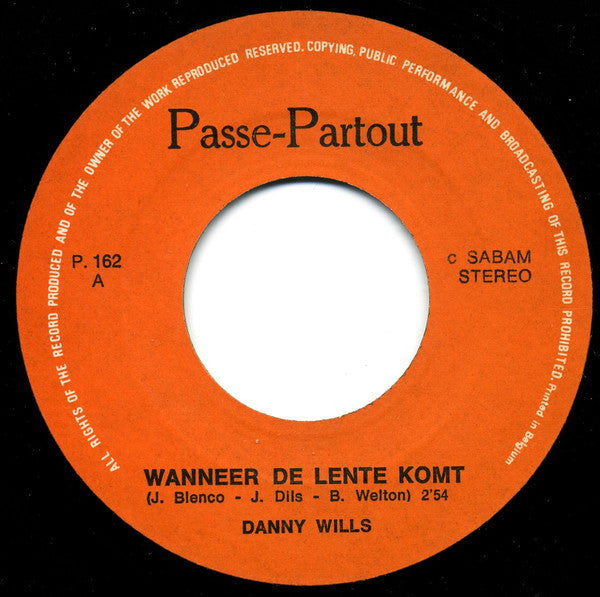 Danny Wills - Wanneer De Lente Komt 16525 Vinyl Singles Goede Staat