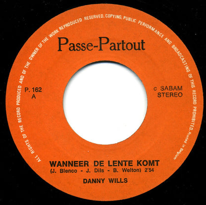 Danny Wills - Wanneer De Lente Komt 16525 Vinyl Singles Goede Staat