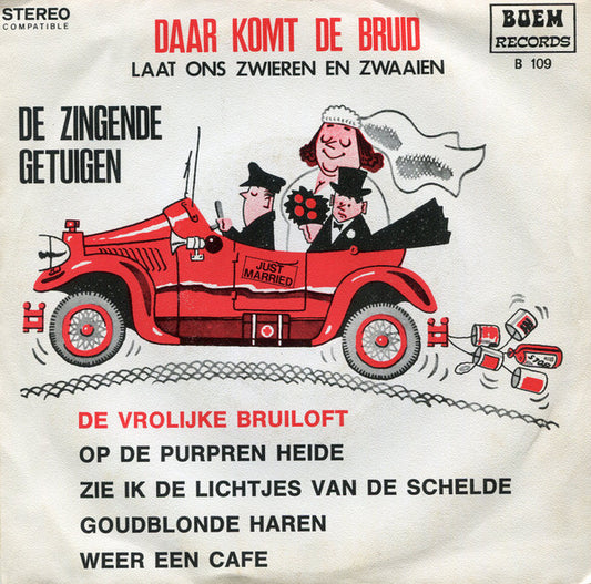 Zingende Getuigen - Daar Komt De Bruid 32580 Vinyl Singles VINYLSINGLES.NL