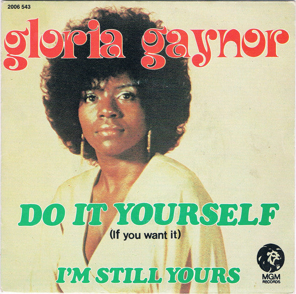 Gloria Gaynor - Do It Yourself (If You Want It) 19604 06948 Vinyl Singles VINYLSINGLES.NL