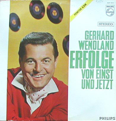 Gerhard Wendland - Erfolge Von Einst Und Jetzt (LP) (Promo) (LP) 43944 Vinyl LP VINYLSINGLES.NL