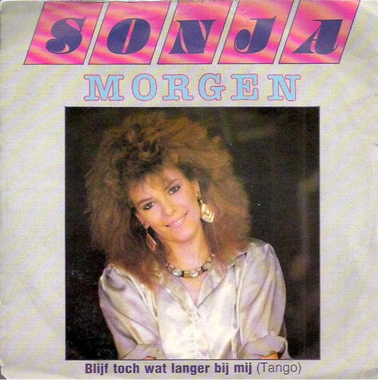 Sonja - Morgen Vinyl Singles Vinyl Very Good (VG) <br> Hoes Good Plus (G+)