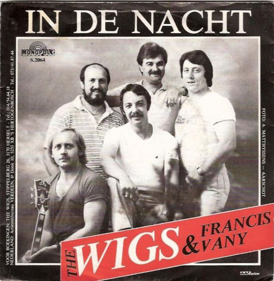 Wigs & Francis Vany - In De Nacht 03321 Vinyl Singles Goede Staat