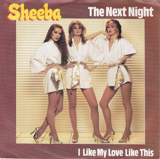 Sheeba - The Next Night Vinyl Singles Vinyl Very Good (VG) <br> Hoes Good Plus (G+)