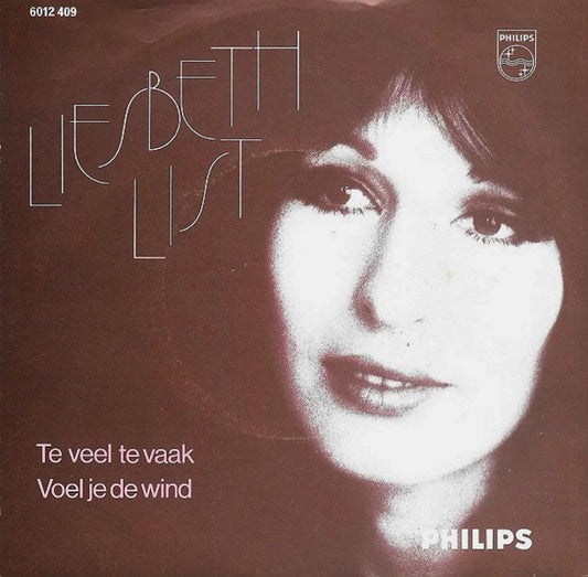 Liesbeth List - Te Veel Te Vaak 03714 14422 24151 05064 33768 Vinyl Singles Goede Staat