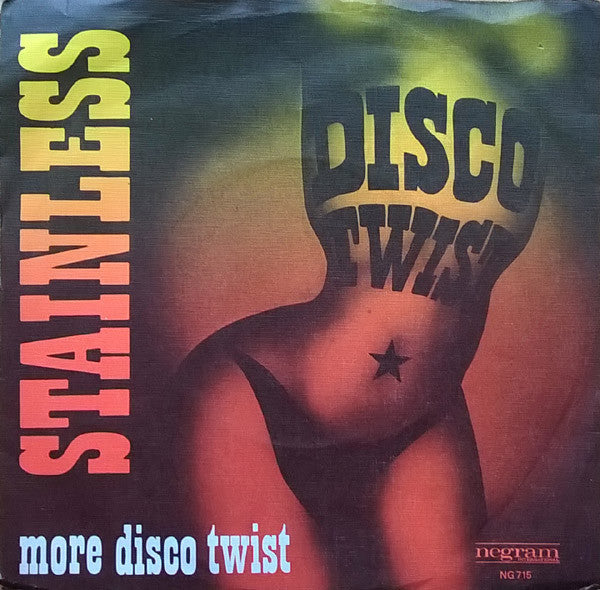 Stainless - Disco Twist Vinyl Singles Vinyl Very Good (VG) <br> Hoes Good Plus (G+)