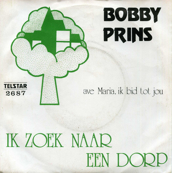 Bobby Prins - Ik Zoek Naar Een Dorp Vinyl Singles VINYLSINGLES.NL