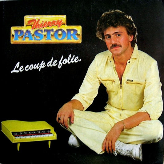 Thierry Pastor - Le Coup De Folie Vinyl Singles Vinyl Very Good (VG) <br> Hoes Good Plus (G+)