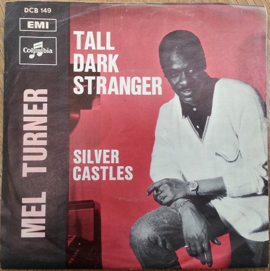 Mel Turner - Tall Dark Stranger Vinyl Singles Vinyl Very Good (VG) <br> Hoes Good Plus (G+)