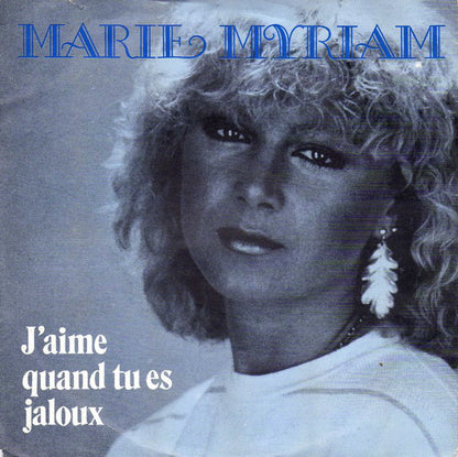 Marie Myriam - J'aime Quand Tu Es Jaloux 19711 15412 Vinyl Singles VINYLSINGLES.NL
