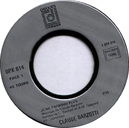Claude Barzotti - Je Ne T'ecrirai Plus