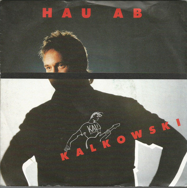 Kalkowski - Hau Ab 23469 05365 Vinyl Singles VINYLSINGLES.NL