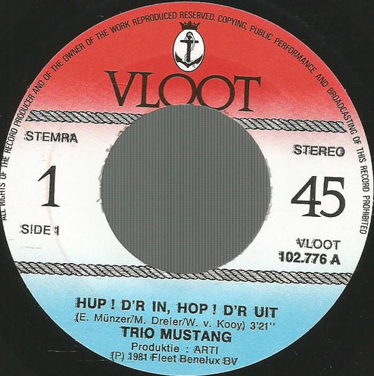 Trio Mustang - Hup! D'r In, Hop! D'r Uit