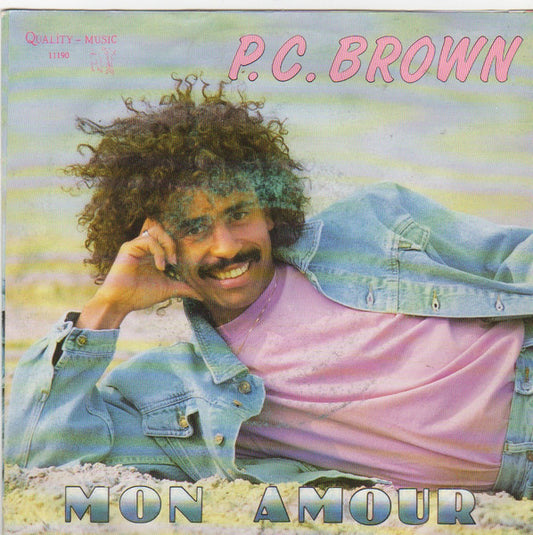 P.C. Brown - Mon Amour 14289 Vinyl Singles VINYLSINGLES.NL