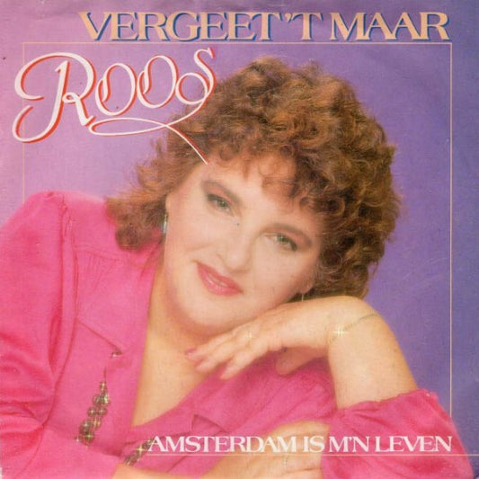 Roos - Vergeet 't Maar 25278 Vinyl Singles Goede Staat